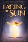 Image for Facing the Sun