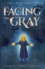 Image for Facing the Gray
