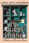 Image for The Curio Cabinet : A Collection of Miniature Stories