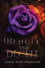 Image for Beauty and Deceit : A Beauty and the Beast Faerie Tale Retelling