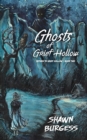 Image for Ghosts of Grief Hollow