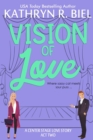 Image for Vision of Love : A Single Mother Theater Romantic Comedy