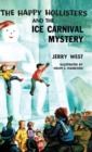 Image for The Happy Hollisters and the Ice Carnival Mystery : HARDCOVER Special Edition