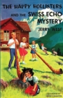 Image for The Happy Hollisters and the Swiss Echo Mystery