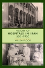 Image for History of Hospitals in Iran, 5501950