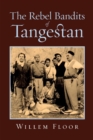 Image for The Rebel Bandits of Tangestan