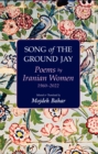 Image for Song of the Ground Jay: Poems by Iranian Women, 1960-2022