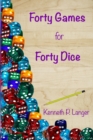 Image for Forty Games for Forty Dice