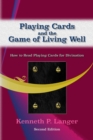 Image for Playing Cards and the Game of Living Well