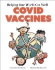 Image for Helping our world get well  : COVID vaccines