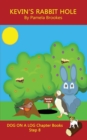 Image for Kevin&#39;s Rabbit Hole Chapter Book : Sound-Out Phonics Books Help Developing Readers, including Students with Dyslexia, Learn to Read (Step 8 in a Systematic Series of Decodable Books)
