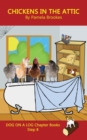 Image for Chickens in the Attic Chapter Book : Sound-Out Phonics Books Help Developing Readers, including Students with Dyslexia, Learn to Read (Step 8 in a Systematic Series of Decodable Books)