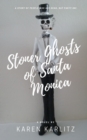 Image for Stoner Ghosts of Santa Monica