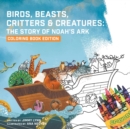 Image for Birds, Beasts, Critters &amp; Creatures