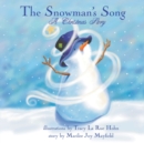 Image for The Snowman&#39;s Song : A Christmas Story
