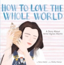 Image for How to Love the Whole World