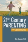 Image for 21st Century Parenting : A Guide to Raising Emotionally Resilient Children in an Unstable World