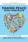 Image for Making Peace with Your Plate : Eating Disorder Recovery