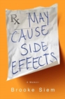 Image for May cause side effects  : a memoir