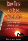 Image for Dark Tales of Lost Civilizations