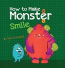 Image for How to Make a Monster Smile