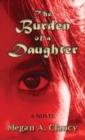 Image for The Burden of a Daughter