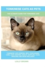 Image for Tonkinese Cats as Pets : The Ultimate Guide for Tonkinese Cats