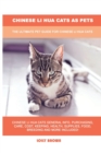 Image for Chinese Li Hua Cats as Pets : The Ultimate Pet Guide for Chinese Li Hua Cats