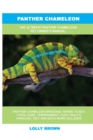 Image for Panther Chameleon : The Ultimate Panther Chameleon Pet Owner&#39;s Manual