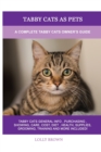 Image for Tabby Cats as Pets : A Complete Tabby Cats Owner&#39;s Guide