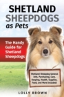 Image for Shetland Sheepdogs as Pets : The Handy Guide for Shetland Sheepdogs