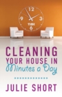 Image for Cleaning Your House in Minutes a Day