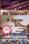 Image for Do Yourself a Favor : Tips &amp; Quips of the Writing Life