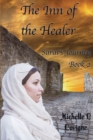 Image for The Inn of the Healer : Sarai&#39;s Journey, Book 2