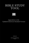 Image for Bible Study Tool : Appendices to the Updated American Standard Version