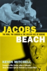 Image for Jacobs Beach: The Mob, the Garden and the Golden Age of Boxing