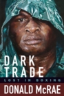 Image for Dark Trade: Lost in Boxing