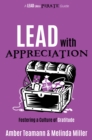 Image for Lead with Appreciation: Fostering a Culture of Gratitude