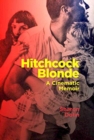 Image for Hitchcock Blonde : A Cinematic Memoir