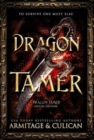 Image for Dragon Tamer : The Complete Special Edition Dragon Shifter Series