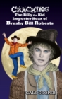 Image for Cracking the Billy the Kid Imposter Hoax of Brushy Bill Roberts