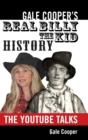Image for Gale Cooper&#39;s Real Billy The Kid History