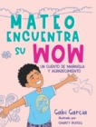 Image for Mateo Encuentra Su Wow
