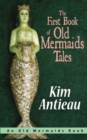 Image for The First Book of Old Mermaids Tales