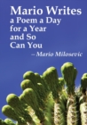 Image for Mario Writes a Poem a Day for a Year and So Can You