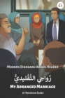 Image for My Arranged Marriage : Modern Standard Arabic Reader