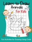 Image for Learn to Draw Animals for Kids