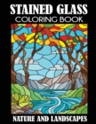 Image for Stained Glass Coloring Book : Nature and Landscapes