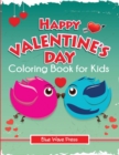 Image for Happy Valentine&#39;s Day Coloring Book for Kids