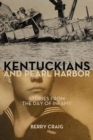 Image for Kentuckians and Pearl Harbor : Stories from the Day of Infamy